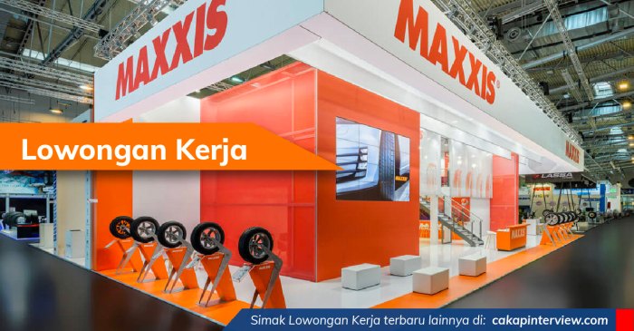 Lowongan kerja teknik di pt maxxis internasional indonesia